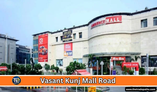 Vasant Kunj Mall Road